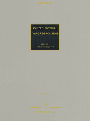 cover image of Ionized Physical Vapor Deposition
